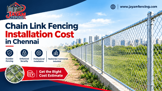 Chain Link Fencing Installation Cost in Chennai